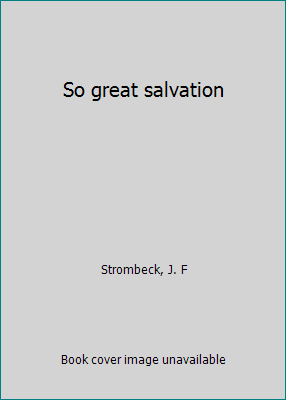 So great salvation B0007FR4RA Book Cover