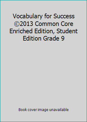 Vocabulary for Success ©2013 Common Core Enrich... 1421708094 Book Cover