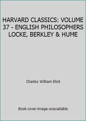 HARVARD CLASSICS: VOLUME 37 - ENGLISH PHILOSOPH... B000WZT55Y Book Cover