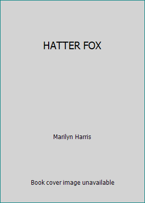 HATTER FOX 0553103202 Book Cover