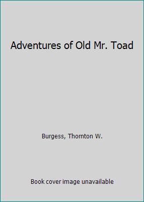 Adventures of Old Mr. Toad 0448137097 Book Cover