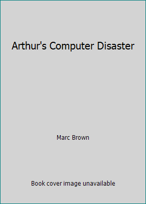 Arthur's Computer Disaster 0590689053 Book Cover