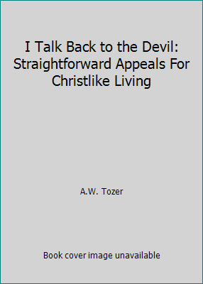 I Talk Back to the Devil: Straightforward Appea... B07737CY5V Book Cover