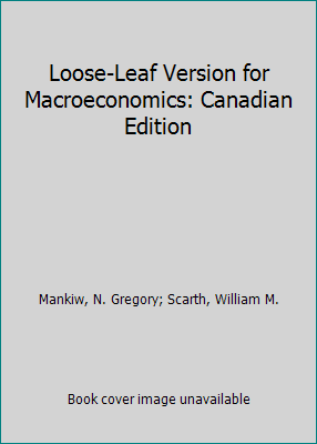 Loose-Leaf Version for Macroeconomics: Canadian... 1319259332 Book Cover