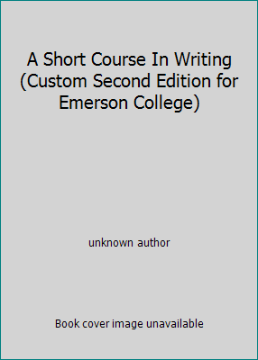 A Short Course In Writing (Custom Second Editio... 1256814253 Book Cover