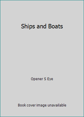Ships and Boats 1550542079 Book Cover