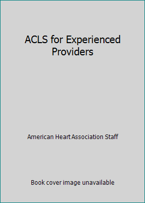 ACLS for Experienced Providers 0874934249 Book Cover