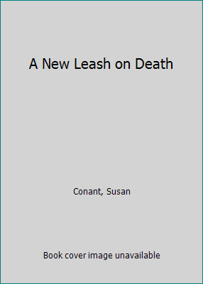 A New Leash on Death [Large Print] 1574904302 Book Cover