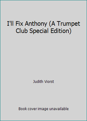 I'll Fix Anthony (A Trumpet Club Special Edition) 0440844975 Book Cover