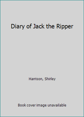 Diary of Jack the Ripper 1558009809 Book Cover