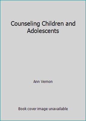 Counseling Children and Adolescents 089108228X Book Cover