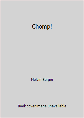 Chomp! 0439801842 Book Cover