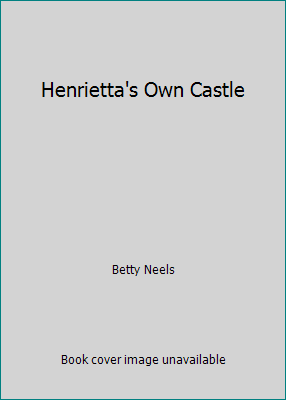 Henrietta's Own Castle [Large Print] 0750506881 Book Cover