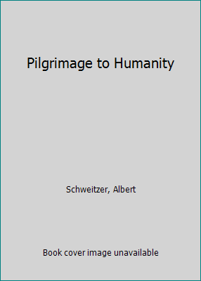 Pilgrimage to Humanity [Unknown] B06ZZM8X2K Book Cover