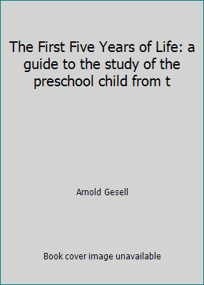The First Five Years of Life: a guide to the st... [German] B002J4GWVG Book Cover