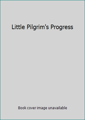 Little Pilgrim's Progress 0613979389 Book Cover