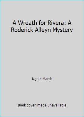 A Wreath for Rivera: A Roderick Alleyn Mystery 0425034887 Book Cover