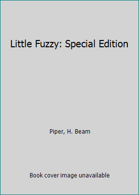 Little Fuzzy: Special Edition 171756299X Book Cover