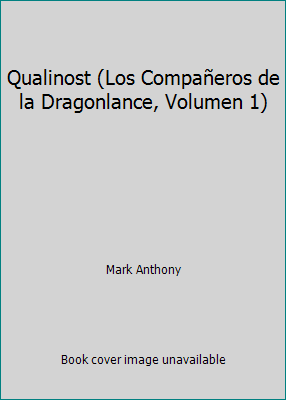 Qualinost (Los Compañeros de la Dragonlance, Vo... 8477229104 Book Cover