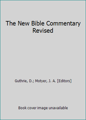 The New Bible Commentary Revised B006ZG6494 Book Cover