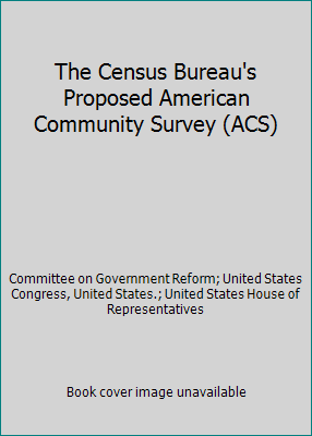 The Census Bureau's Proposed American Community... 1983640735 Book Cover