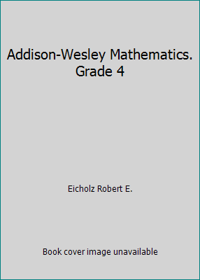 Addison-Wesley Mathematics. Grade 4 0201244004 Book Cover