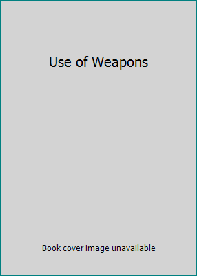 Use of Weapons 0356191605 Book Cover