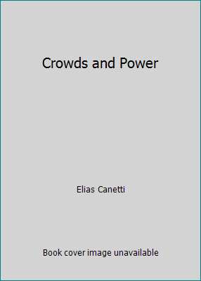 Crowds and Power B002DI90PS Book Cover