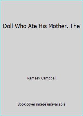 Doll Who Ate His Mother, The B078J4ML5T Book Cover