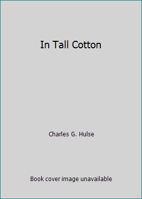 In Tall Cotton 0818404477 Book Cover