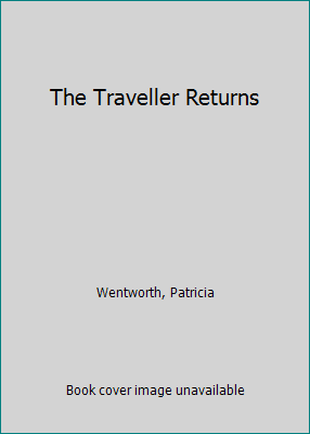 The Traveller Returns [Large Print] 0745119549 Book Cover