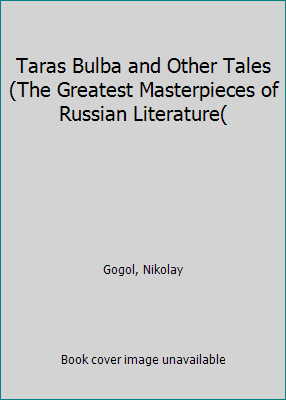 Taras Bulba and Other Tales (The Greatest Maste... B01L813CQ8 Book Cover