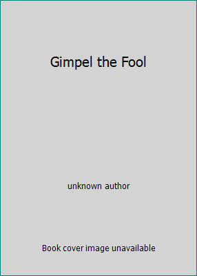Gimpel the Fool B000JQZKBY Book Cover