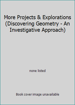 More Projects & Explorations (Discovering Geome... 155953589X Book Cover