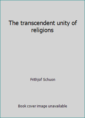 The transcendent unity of religions B0000CIO1F Book Cover
