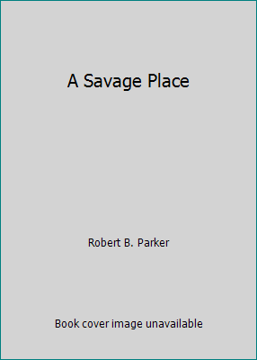 A Savage Place 0736616217 Book Cover