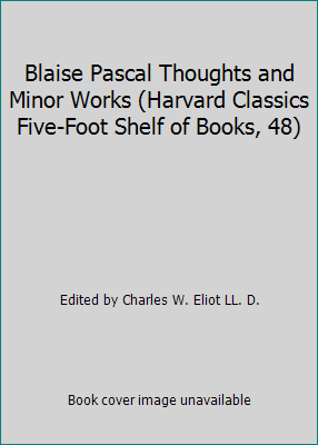 Blaise Pascal Thoughts and Minor Works (Harvard... B002O8J0NO Book Cover