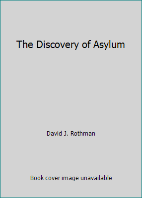 The Discovery of Asylum B002Z0B9U8 Book Cover