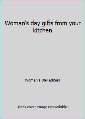 Woman's day gifts from your kitchen [Large Print] 0816165106 Book Cover