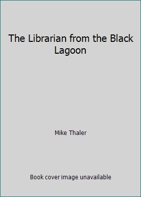 The Librarian from the Black Lagoon 0439618037 Book Cover