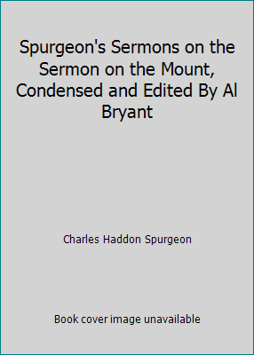 Spurgeon's Sermons on the Sermon on the Mount, ... B00KRP6M82 Book Cover