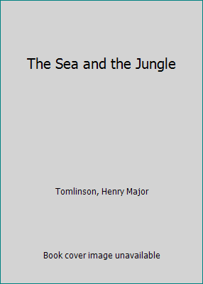 The Sea and the Jungle 1533475067 Book Cover