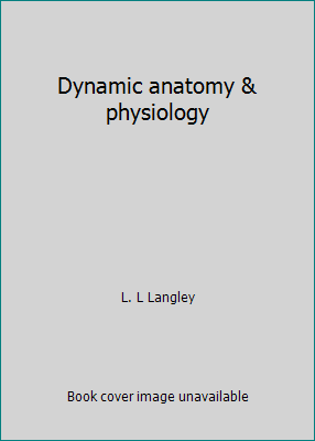 Dynamic anatomy & physiology 0070362742 Book Cover