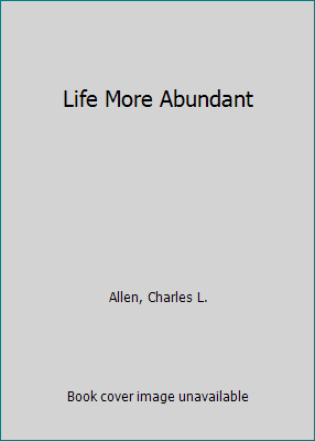 Life More Abundant 0515064122 Book Cover