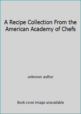 A Recipe Collection From the American Academy o... B0012IZ7CK Book Cover