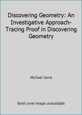 Discovering Geometry: An Investigative Approach... 1559539003 Book Cover