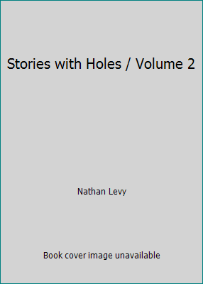 Stories with Holes / Volume 2 1889319503 Book Cover