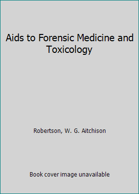 Aids to Forensic Medicine and Toxicology 1727097874 Book Cover