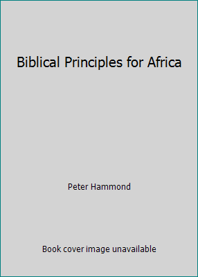 Biblical Principles for Africa 0958454930 Book Cover