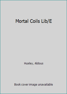 Mortal Coils Lib/E 0792782437 Book Cover